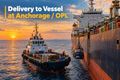 Launch Delivery to Vessel at Anchorage / OPL